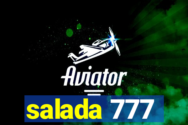 salada 777